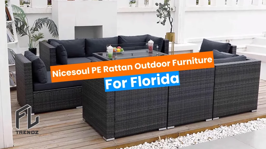 Nicesoul PE Rattan Outdoor Furniture For Florida - FLTrendz 