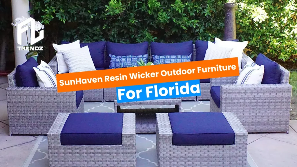 SunHaven Resin Wicker Outdoor Furniture For Florida - FLTrendz 