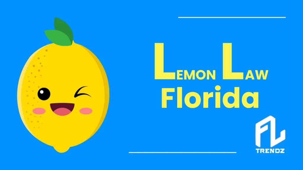 Lemon Law Florida - FLTrendz 