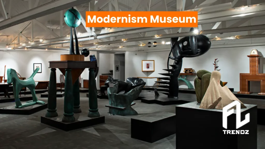 Modernism Museum - FLTrendz 
